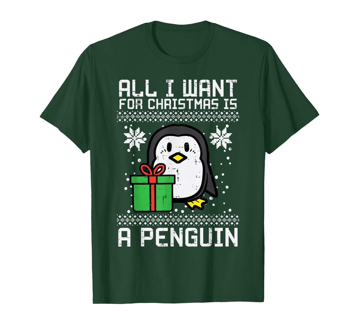 All I Want For Christmas Is Penguin Ugly Xmas Men Women Kids T-Shirt