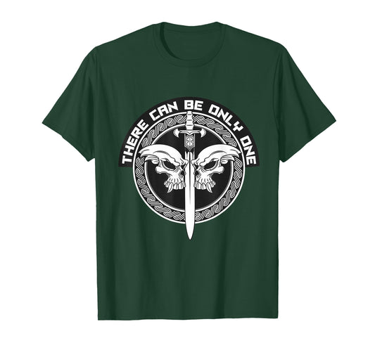 There Can Be Only One Highlander T-Shirt