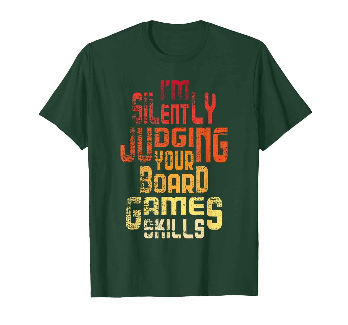 I'm Silently Judging Your Board Games Skills - Tabletop Game T-Shirt