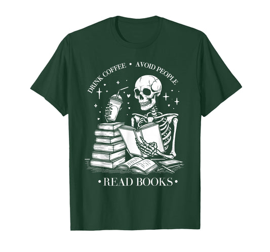 Drink Coffee Avoid People Read Books Halloween Skeleton T-Shirt
