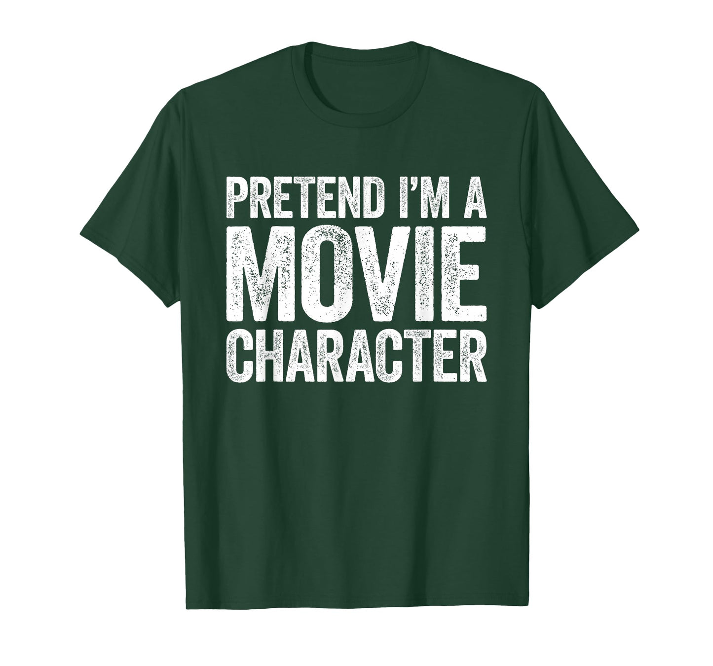 Pretend I'm A Movie Character Shirt Matching Costume T-Shirt