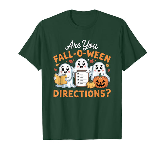 are You Fall O Ween Directions Teacher Ghost Halloween T-Shirt