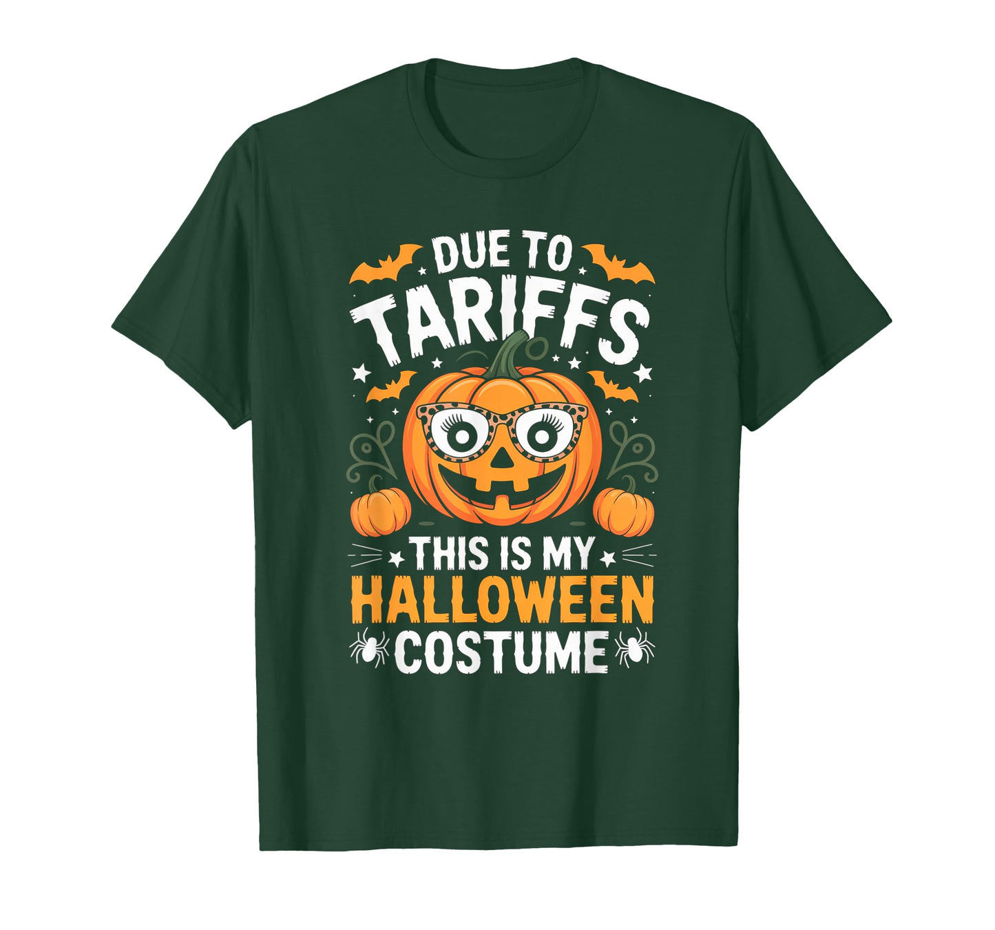 Due To Tariffs This Is My Halloween Costume Funny Pumpkins T-Shirt