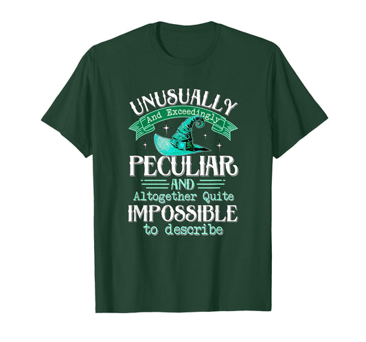 Unusually and Exceedingly Peculiar Gift for Musical Flim Fan T-Shirt
