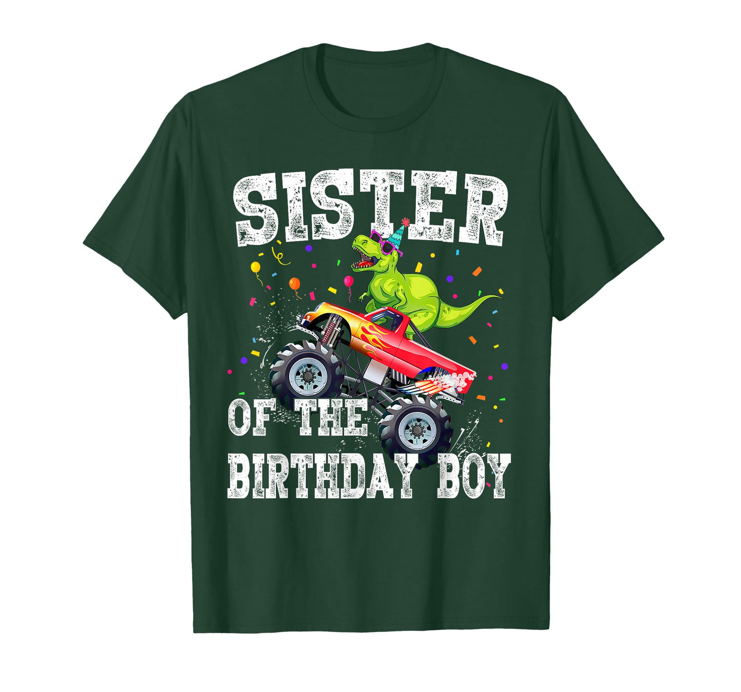 Sister of the Birthday Boy Dinosaur Monster Truck Family T-Shirt