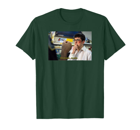 Superbad Old Enough... Celebrate to Au T-Shirt