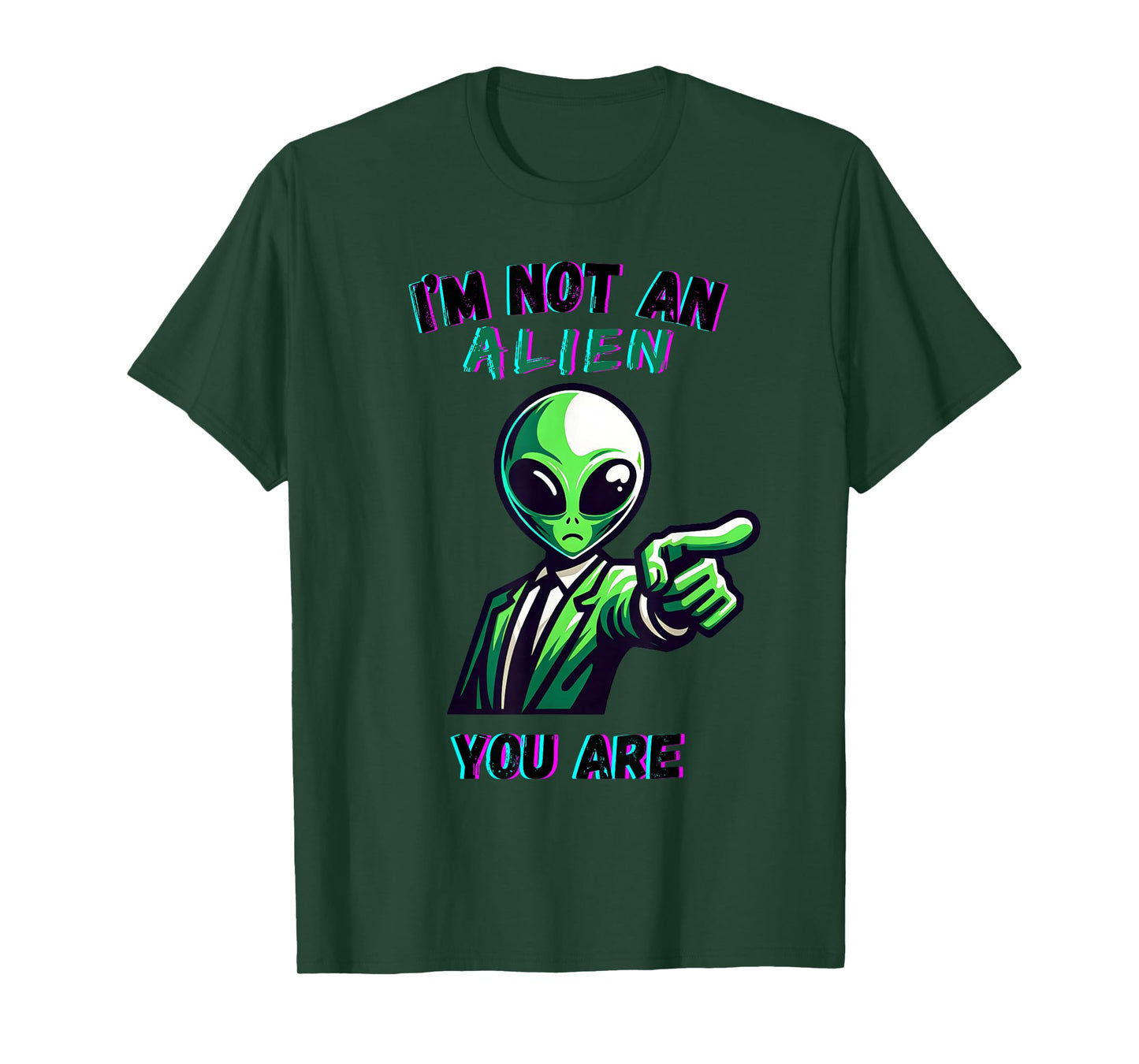Funny Halloween I'm Not an Alien, You are T-Shirt