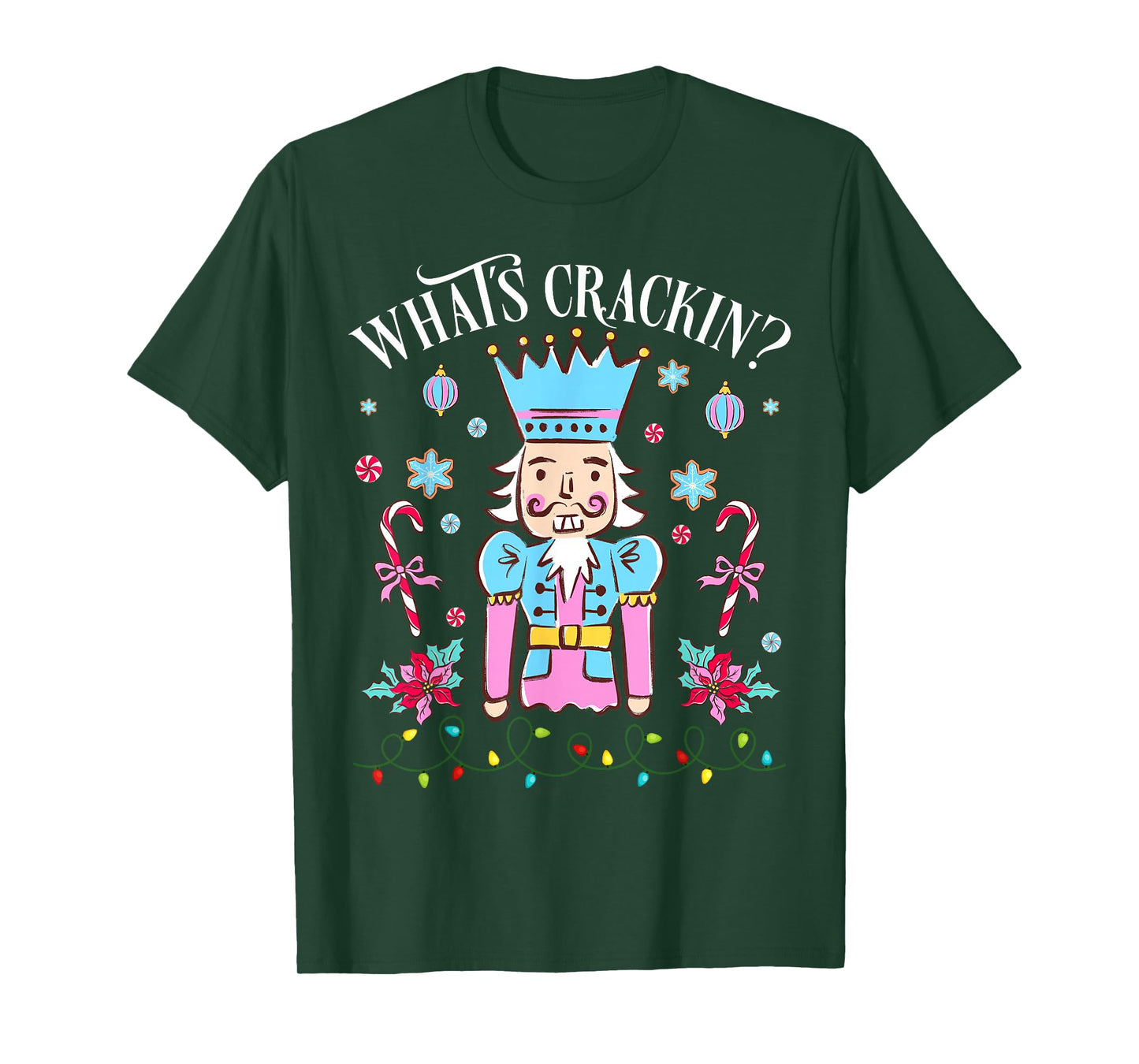 Christmas Nutcracker Whats Crackin Funny Holiday T-Shirt