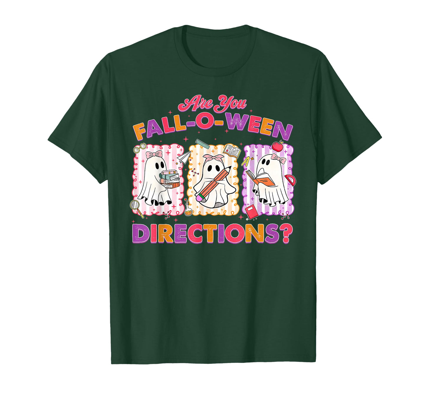 are You Fall-O-Ween Directions Halloween Teacher Ghost T-Shirt