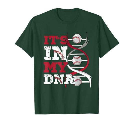 ITS IN MY DNA Baseball Sport Player Saying Baseball Fan T-Shirt