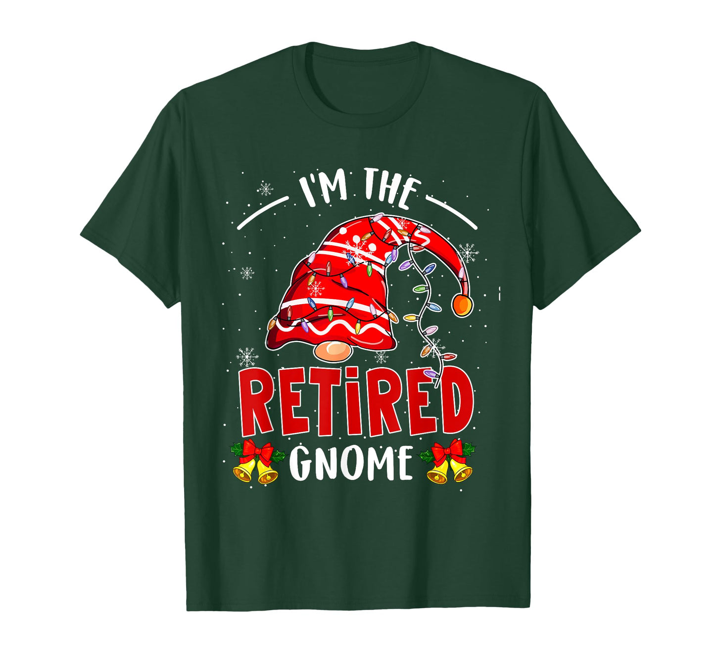 I'm The Retired Gnome Christmas Retirement Gnome Lover T-Shirt