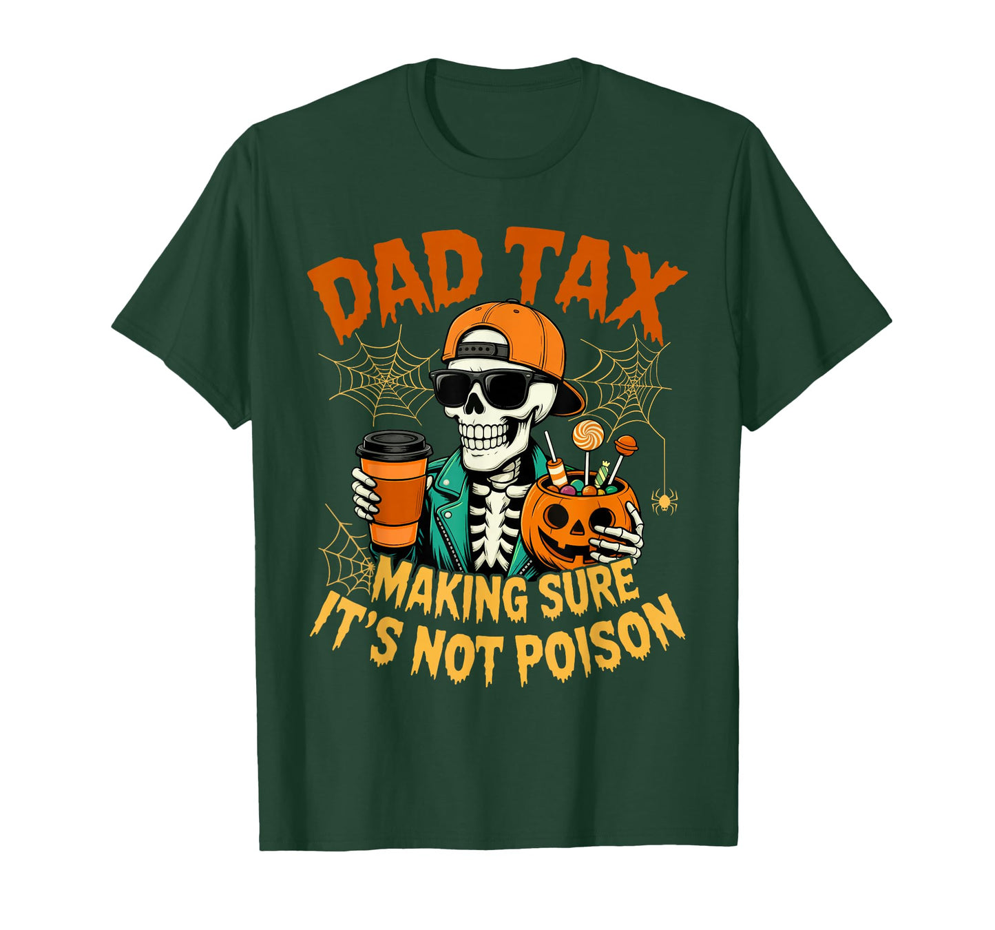 Skeleton Papa, Halloween Dad Tax Making Sure Not Poison T-Shirt