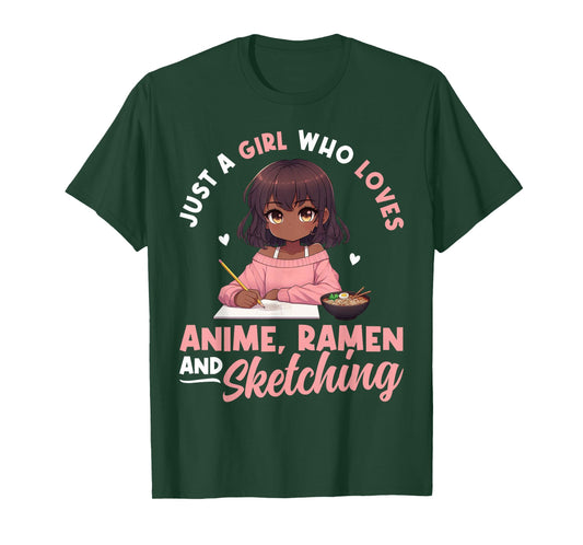Just A Girl Who Loves Anime Ramen and Sketching Otaku T-Shirt