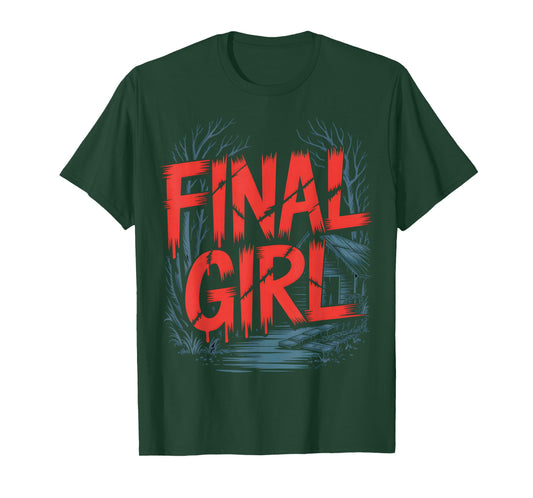 Final Girl Horror Movie Survivor Slasher T-Shirt