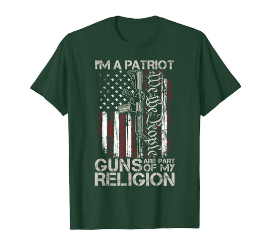 I'm a Patriot Guns are Part of My Religion Gun American Flag T-Shirt