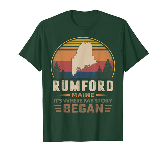 Vintage Rumford Maine Hometown My Story Began T-Shirt