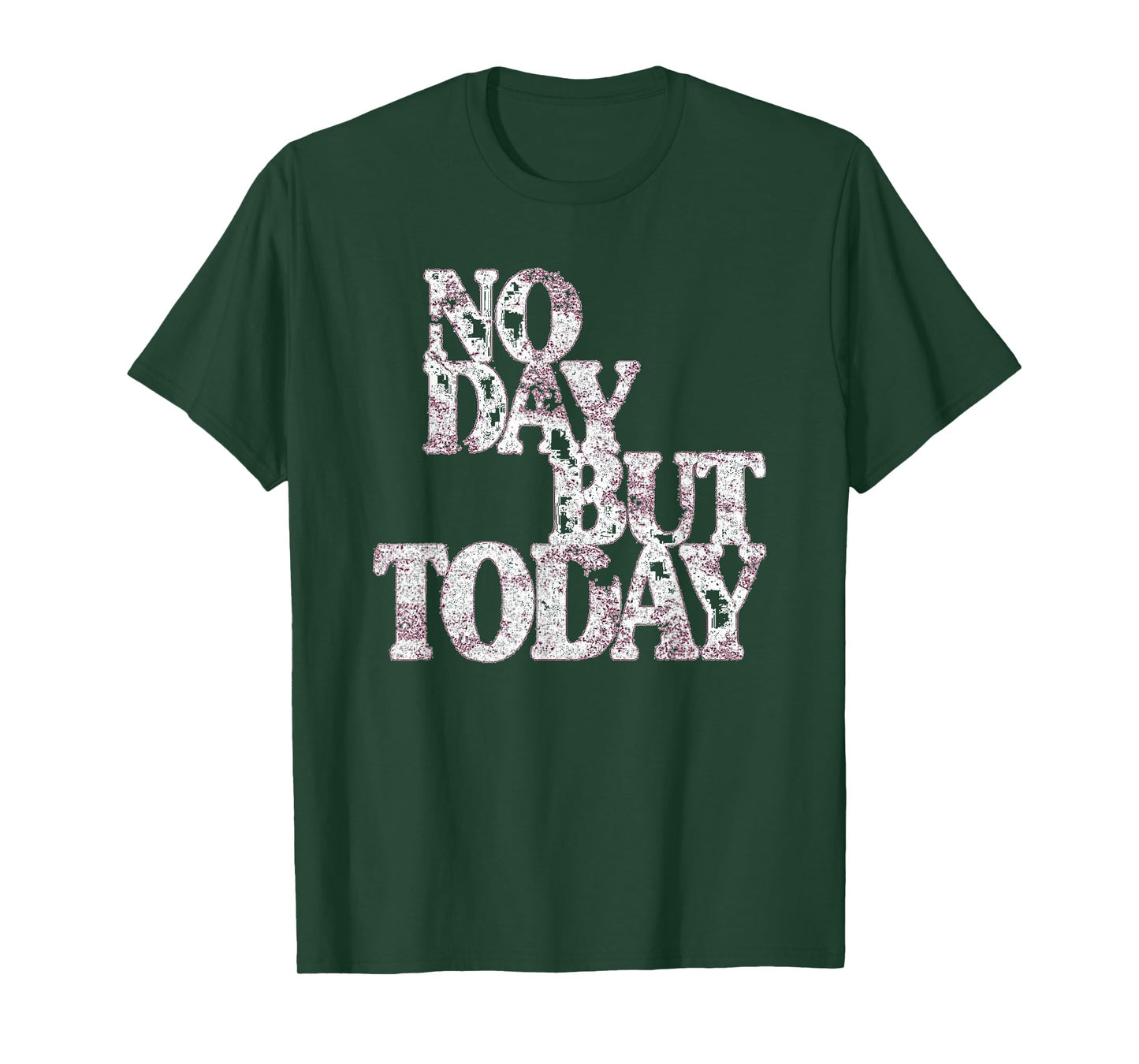 No Day But Today - Motivational Musical Theatre Lover T-Shirt