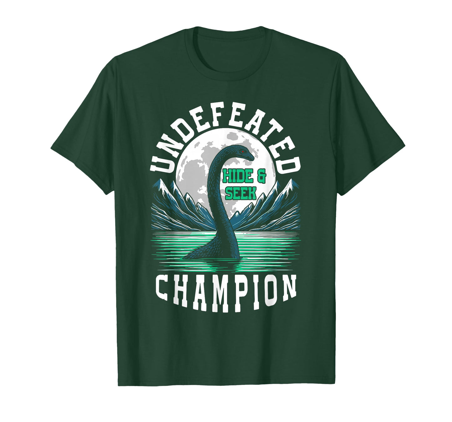 Loch Ness monster hide and seek champion Loch Ness T-Shirt