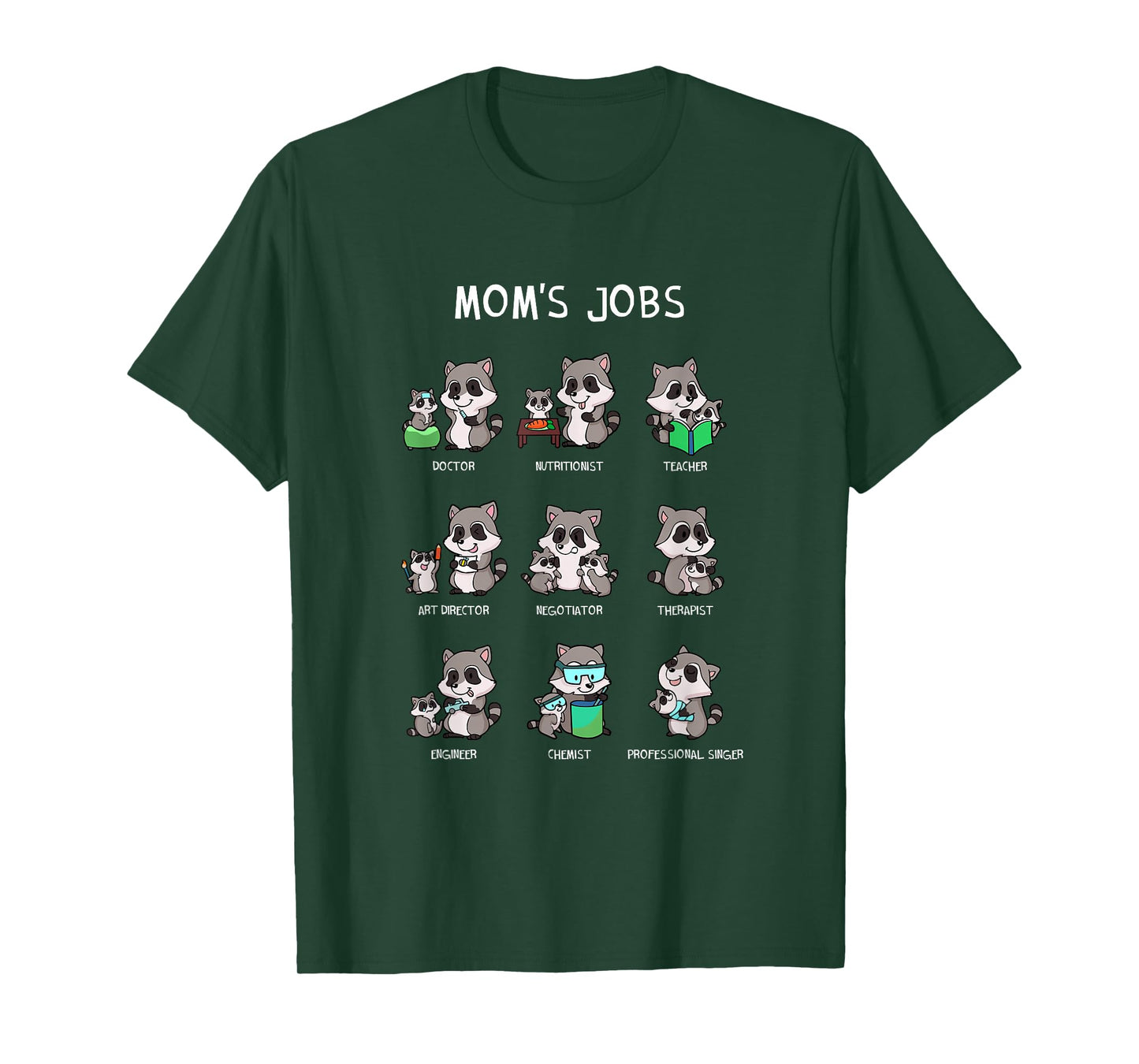 Mom's Jobs Mother's Day Mommy Nerd Raccoon Mama Trash Panda T-Shirt