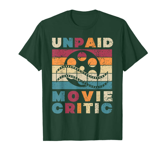 Funny Movie Lover Unpaid Movie Critic Film Cinema Vintage T-Shirt