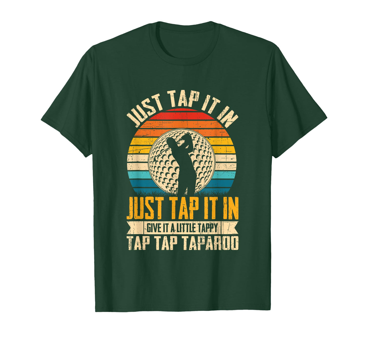 Just Tap It in Give It A Little Tappy Tap T-Shirt