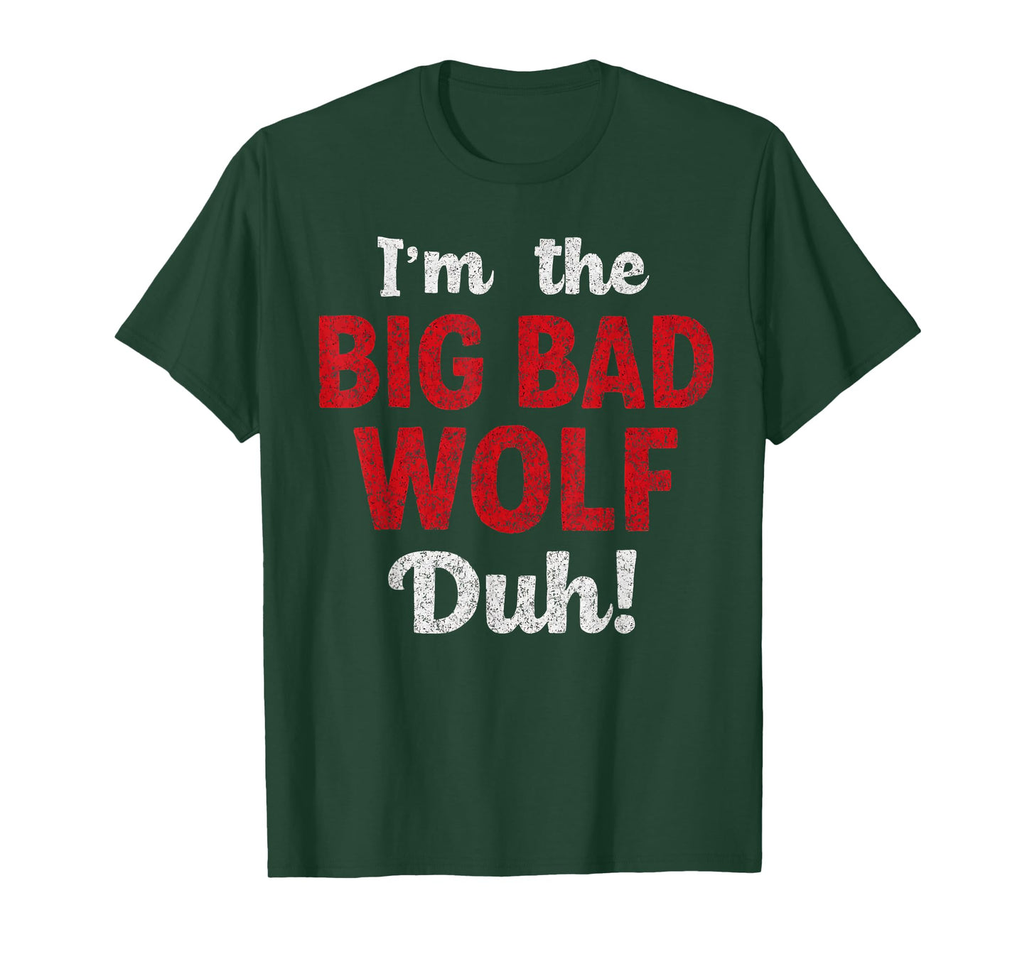 I'm The Bad Wolf duh Costume for DIY Halloween Party Wolf T-Shirt