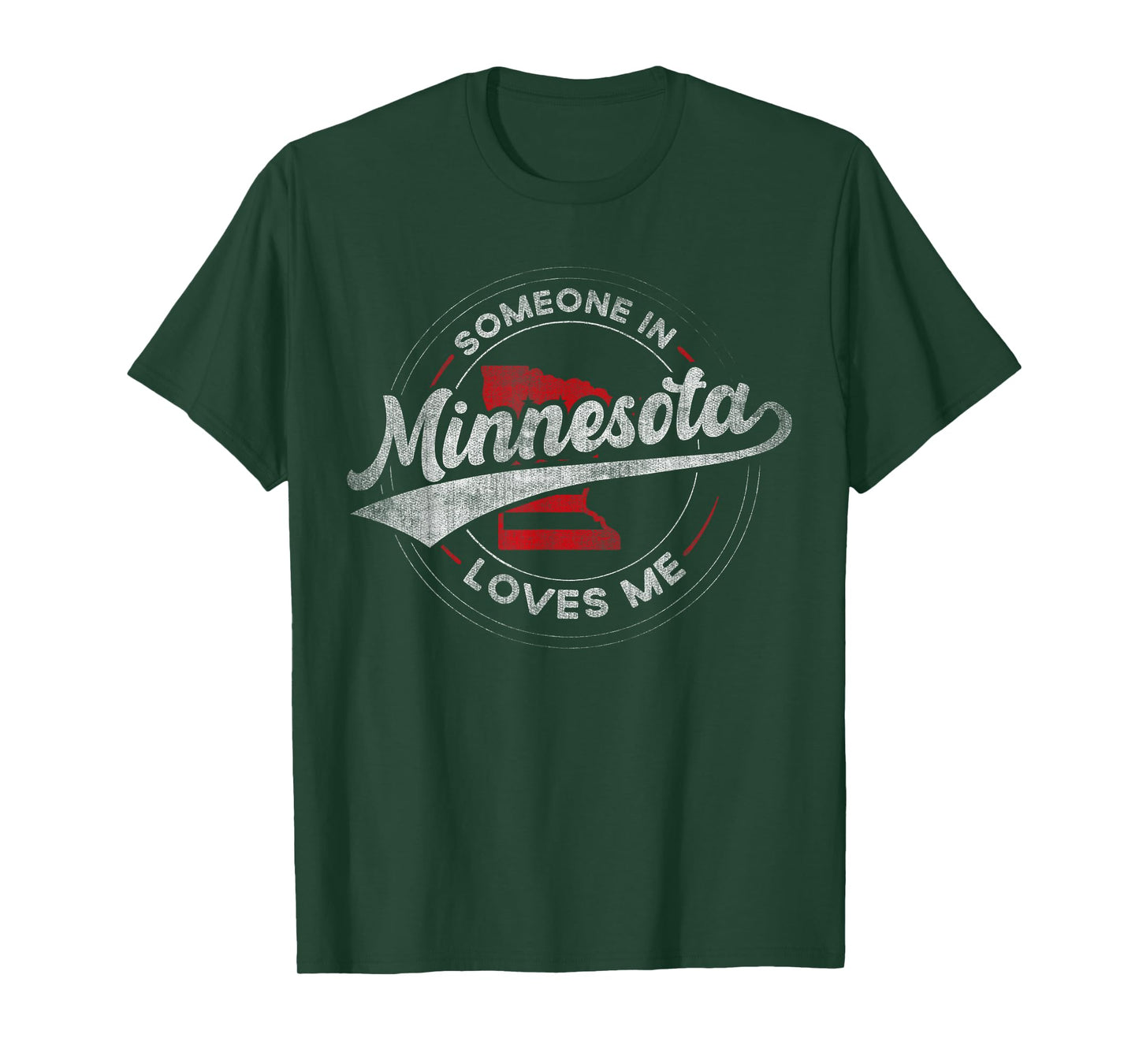 Someone in Minnesota Loves Me Minnesota T-Shirt