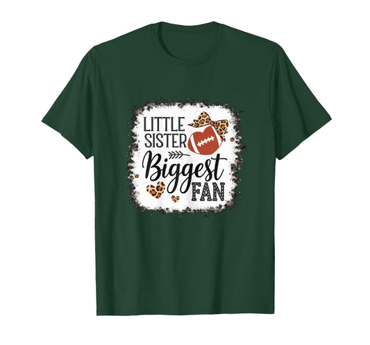 Little Sister biggest Fan Football Sister T-Shirt