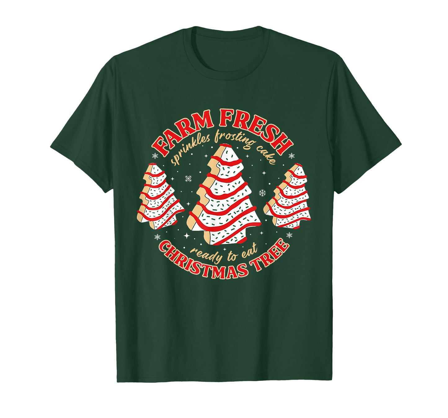 Farm Fresh Christmas Tree Xmas Cake Holiday Family Matching T-Shirt