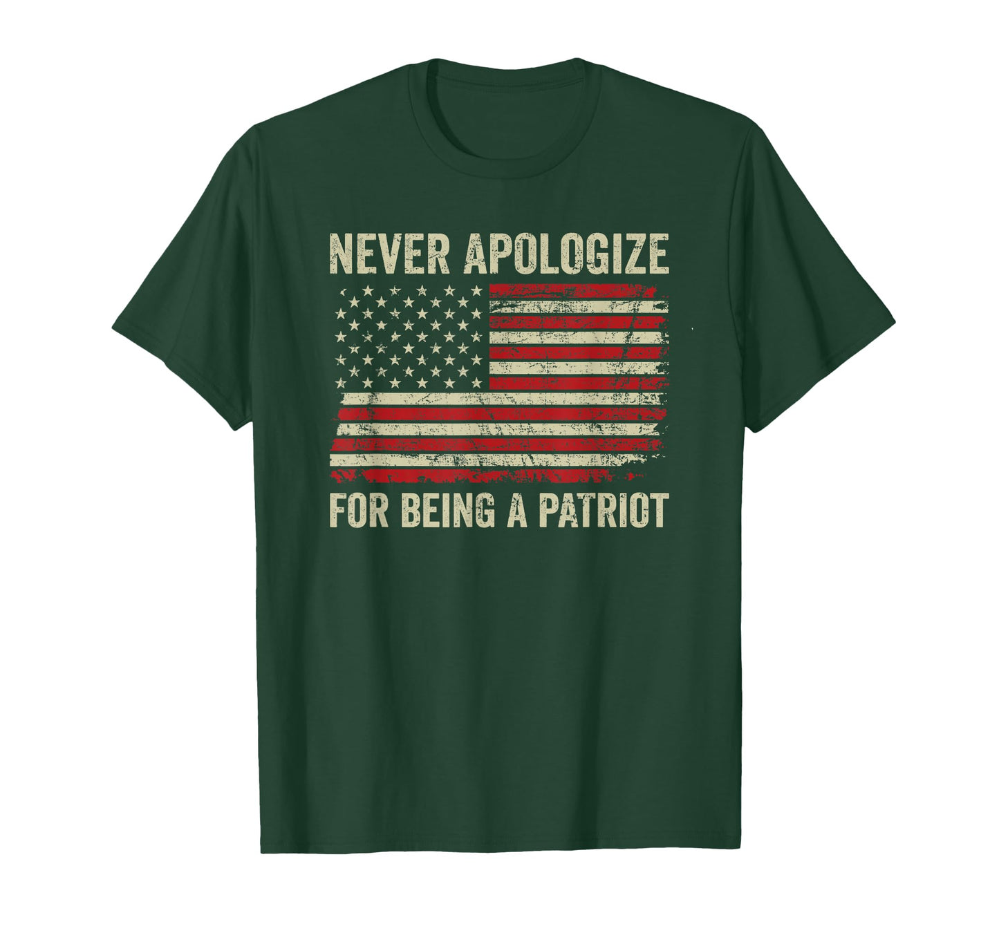 Never Apologize For Being a Patriot - Funny USA Patriotic T-Shirt