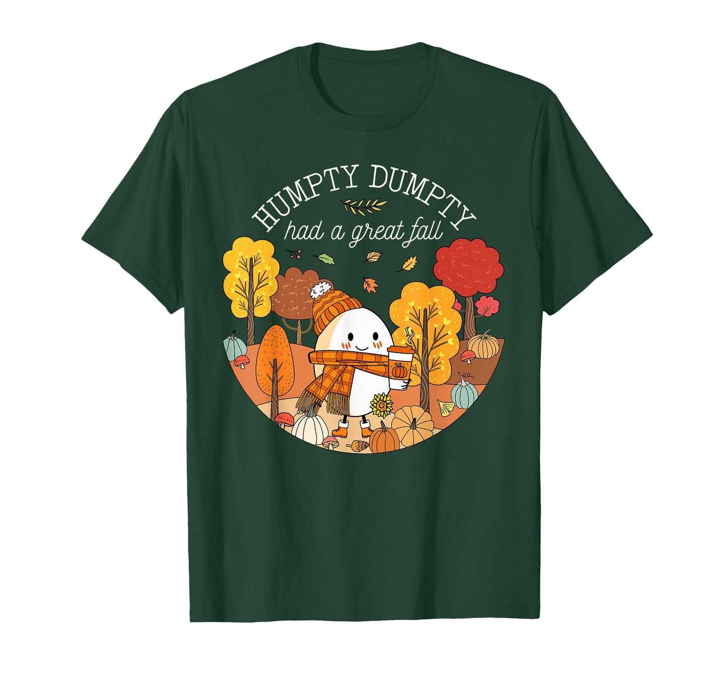Humpty Dumpty Had A Great Fall Happy Fall Y'all Autumn T-Shirt