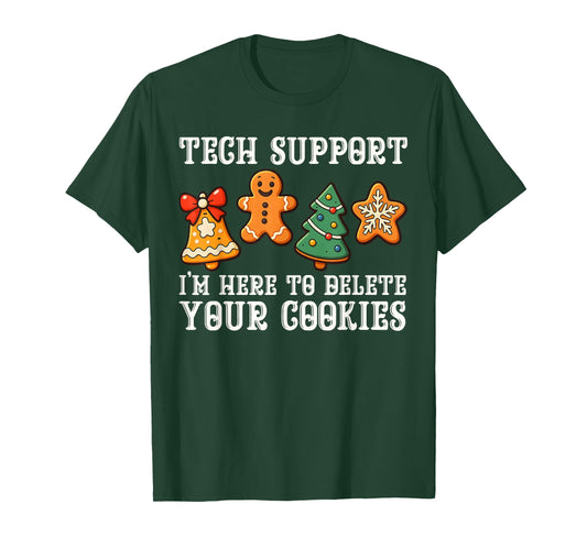Christmas Tech Support Here to Delete Cookies Xmas Men Women T-Shirt