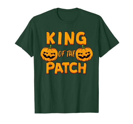 King Of The Patch Shirt Halloween Pumpkin Scary Ghoul Gift