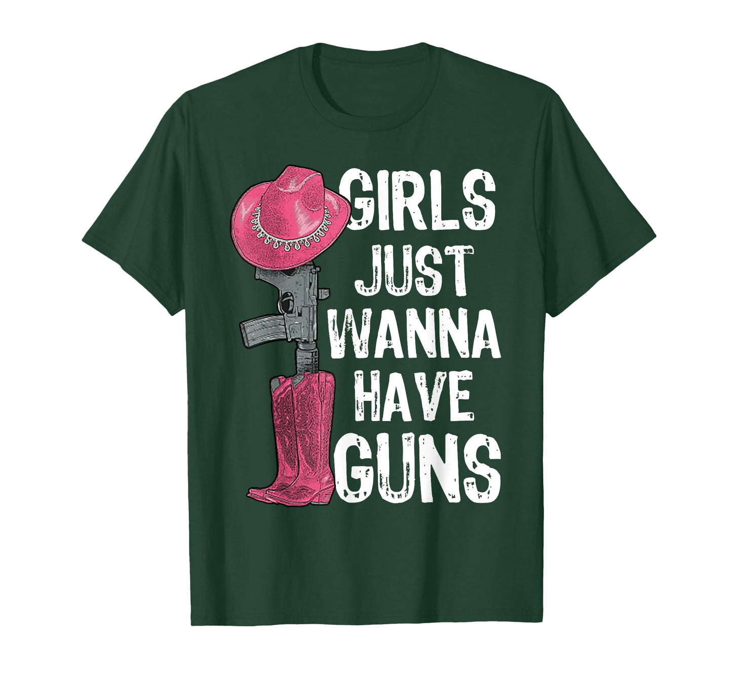 Girls Just Wanna Have Guns T-Shirt