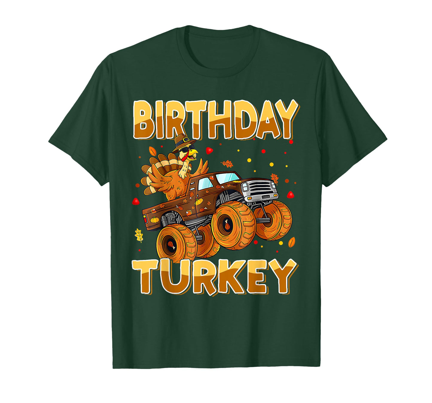 Thanksgiving Birthday Riding Monster Truck Turkey Autumn T-Shirt