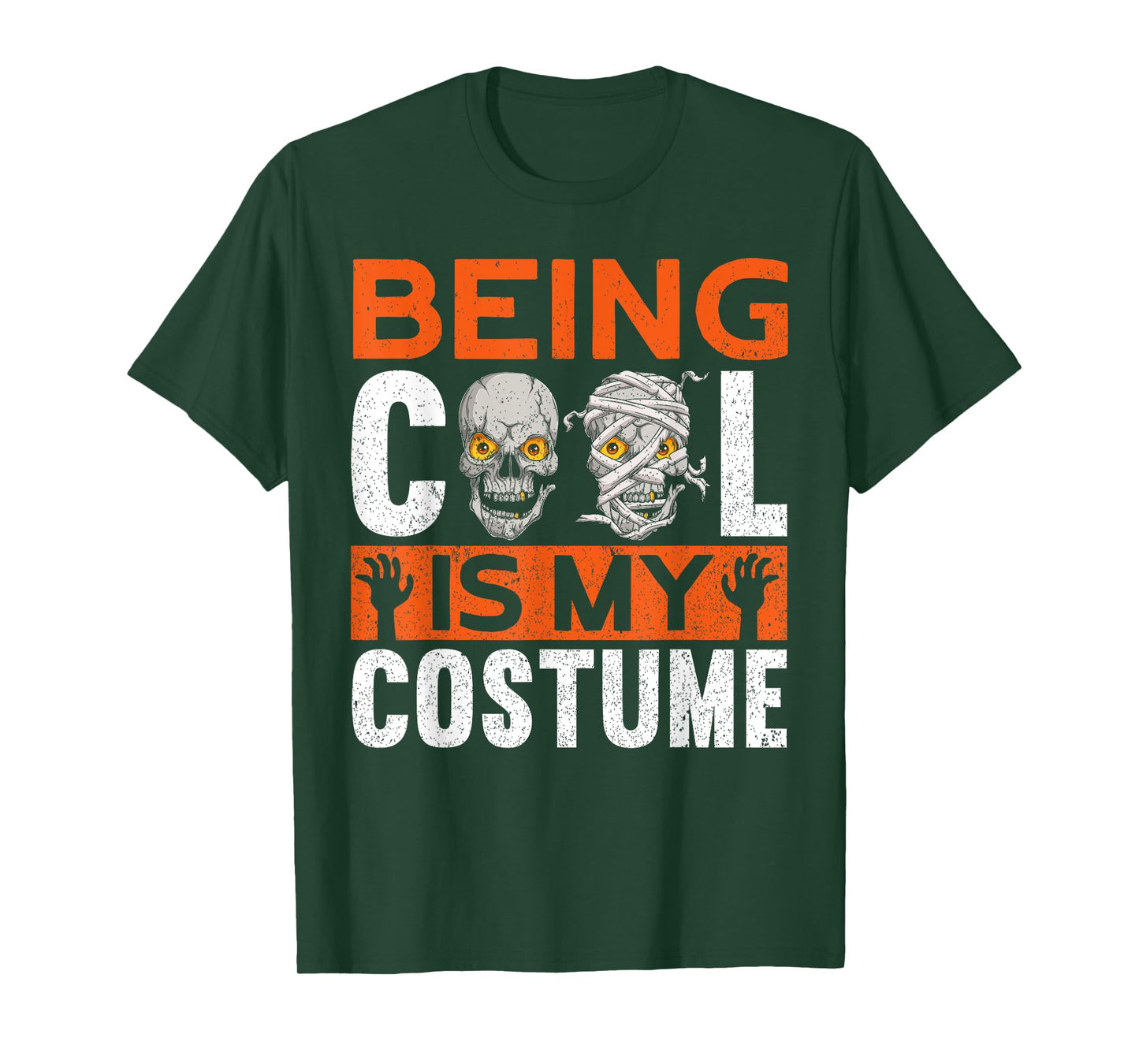 Being Cool Is My Costume | Halloween Apparel Funny Halloween T-Shirt