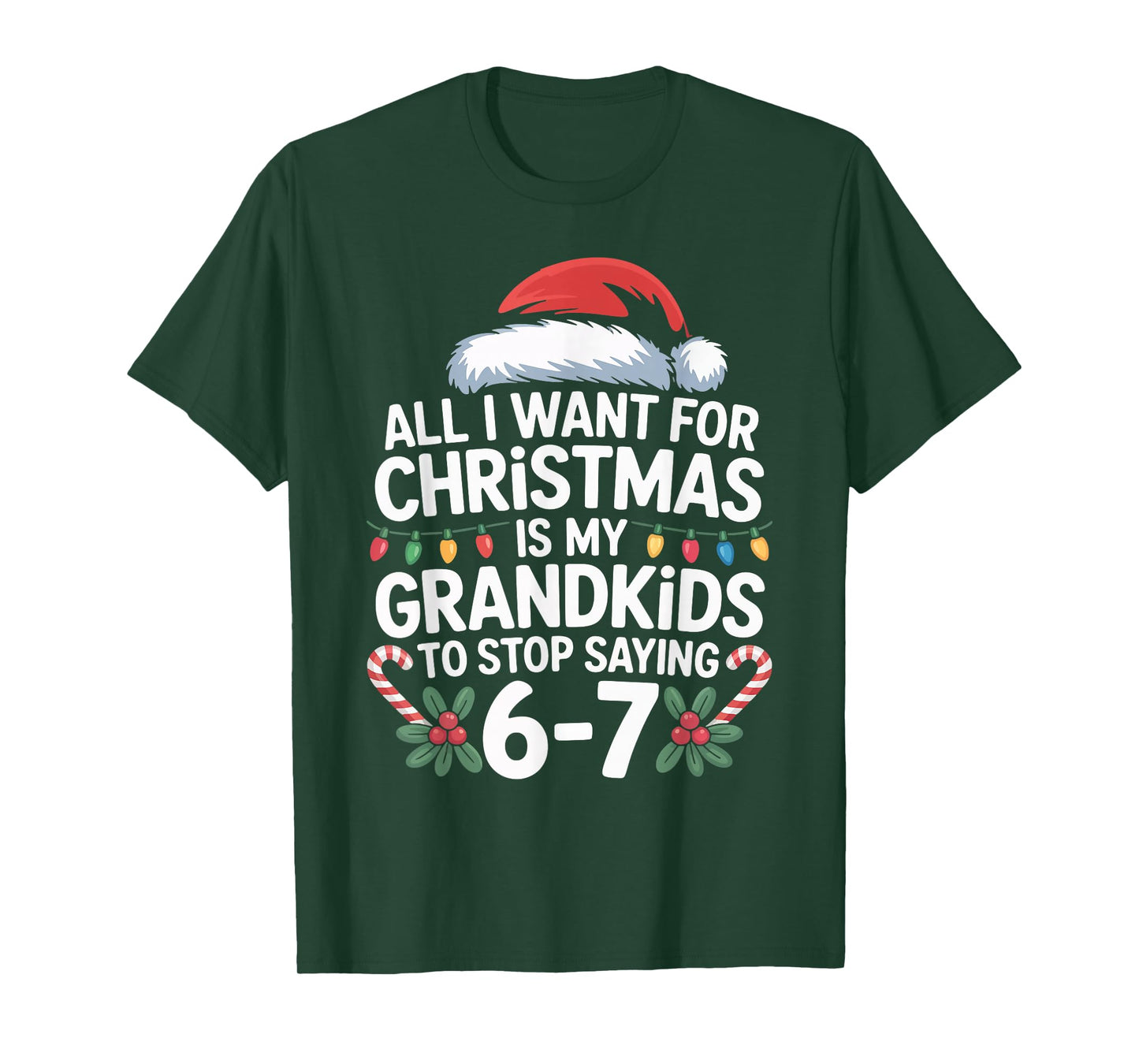 67 Christmas for Grandpa and Grandma All I Want T-Shirt