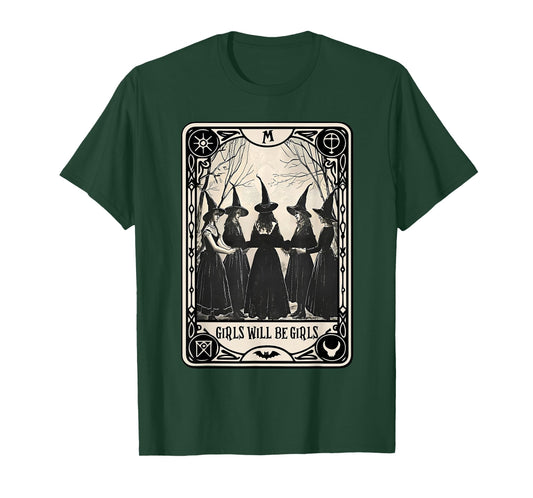 Girl Will Be Girls Witch Witchy Spooky Season Halloween T-Shirt