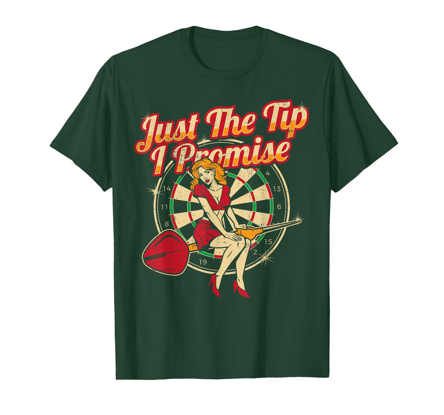 Just The Tip I Promise Darts Player Gifts Sexy Pinup Girl T-Shirt