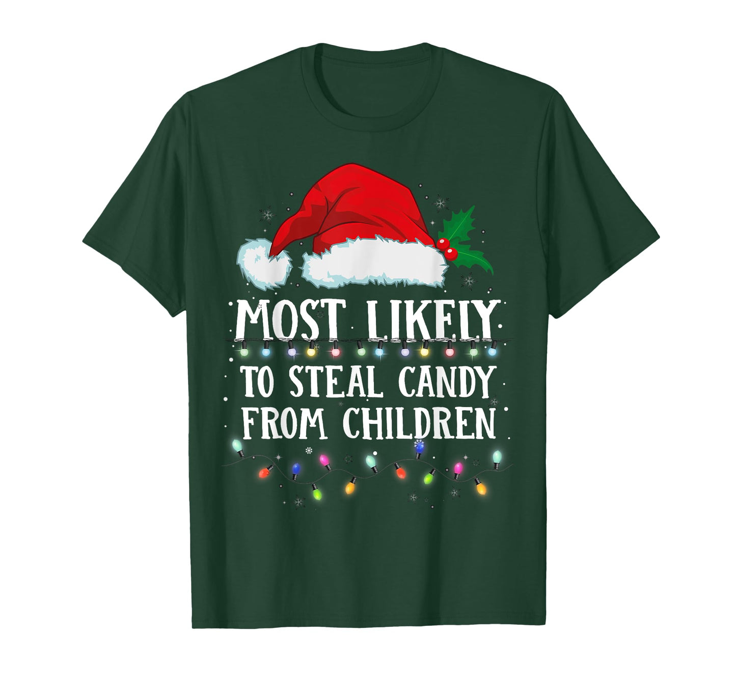 Matching Christmas PJS Most Likely To Steal Children Candy T-Shirt