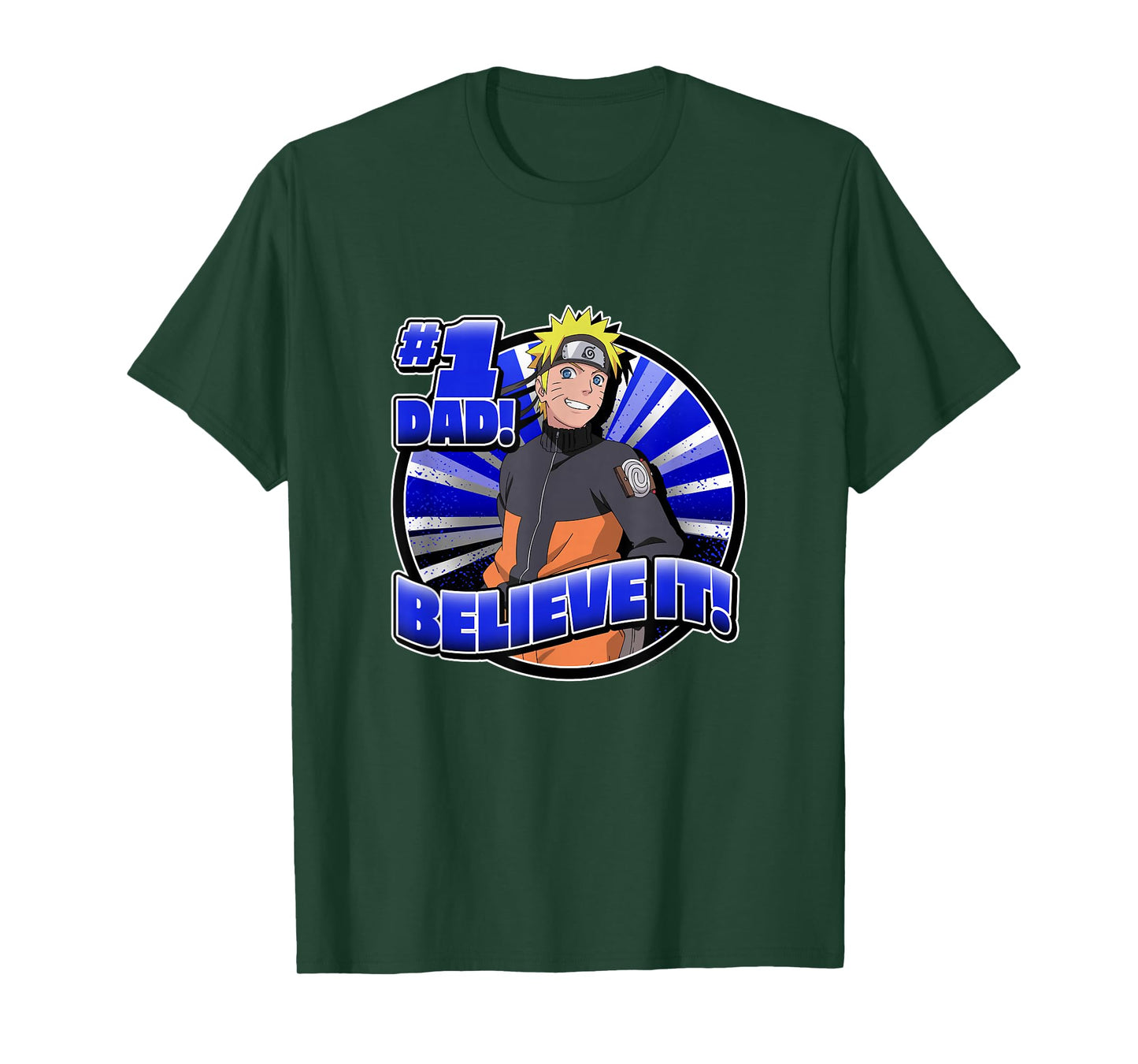 Naruto Shippuden #1 Dad Believe It! Father's Day Anime T-Shirt