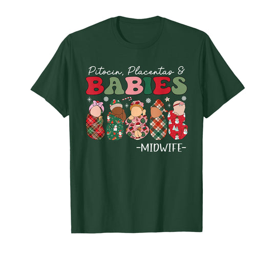 Groovy Pitocin Placentas & Babies Midwife Christmas T-Shirt
