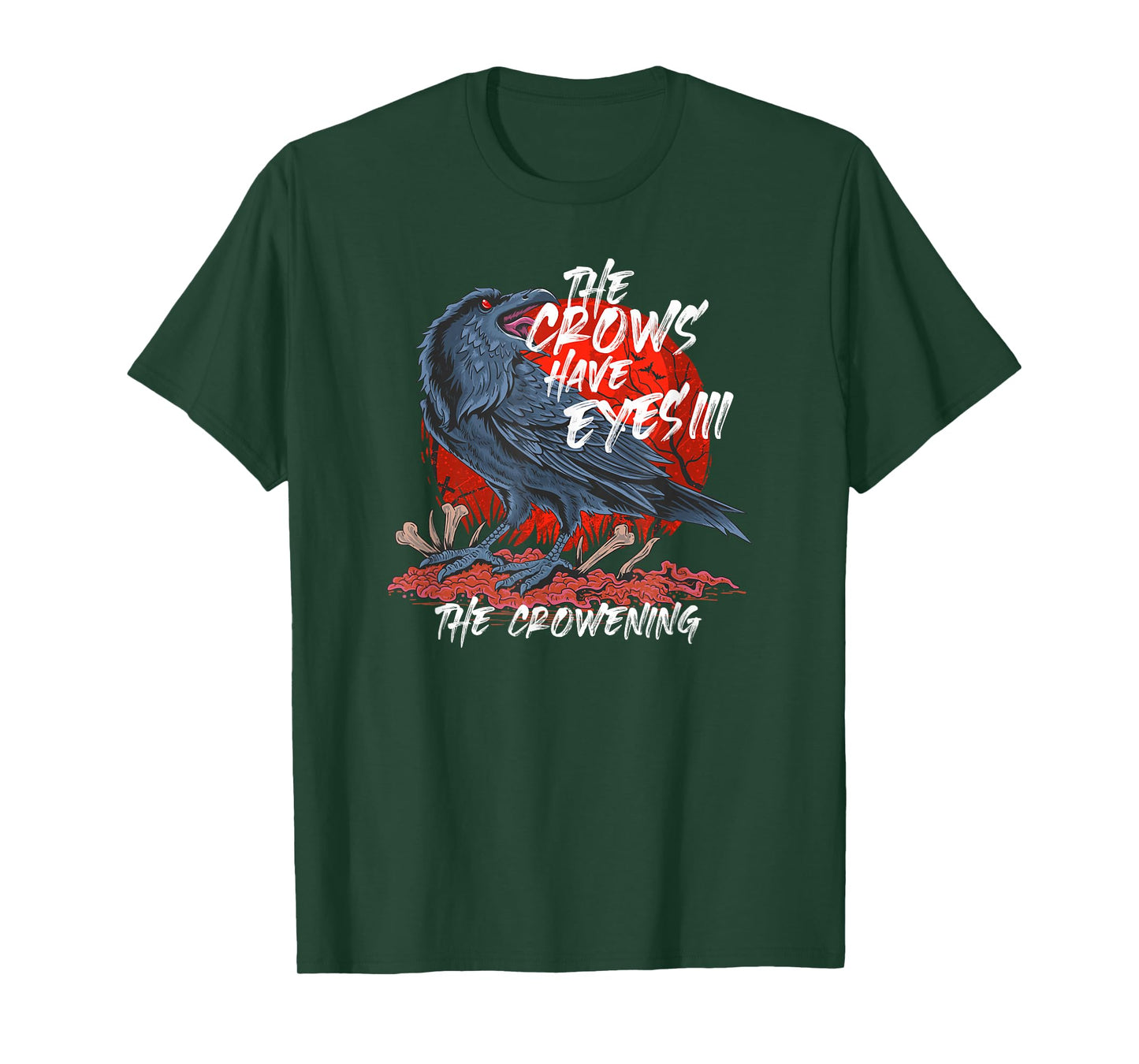 The Crows Have Eyes III T-Shirt