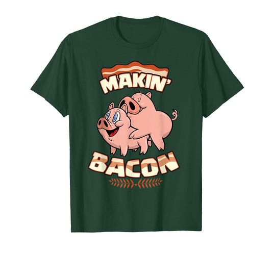 Makin' Bacon T-shirt, Pig, Funny Meatatarian, Zany Brainy T-Shirt