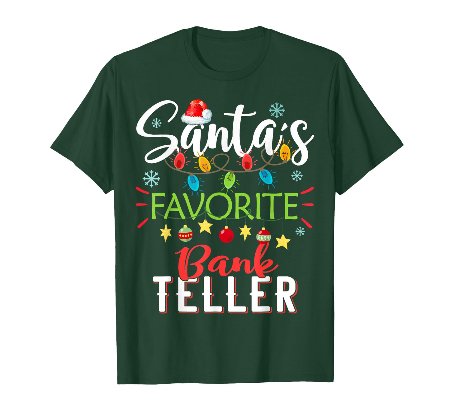 Santa's Favorite Bank Teller Xmas Light Santa Hat Christmas T-Shirt