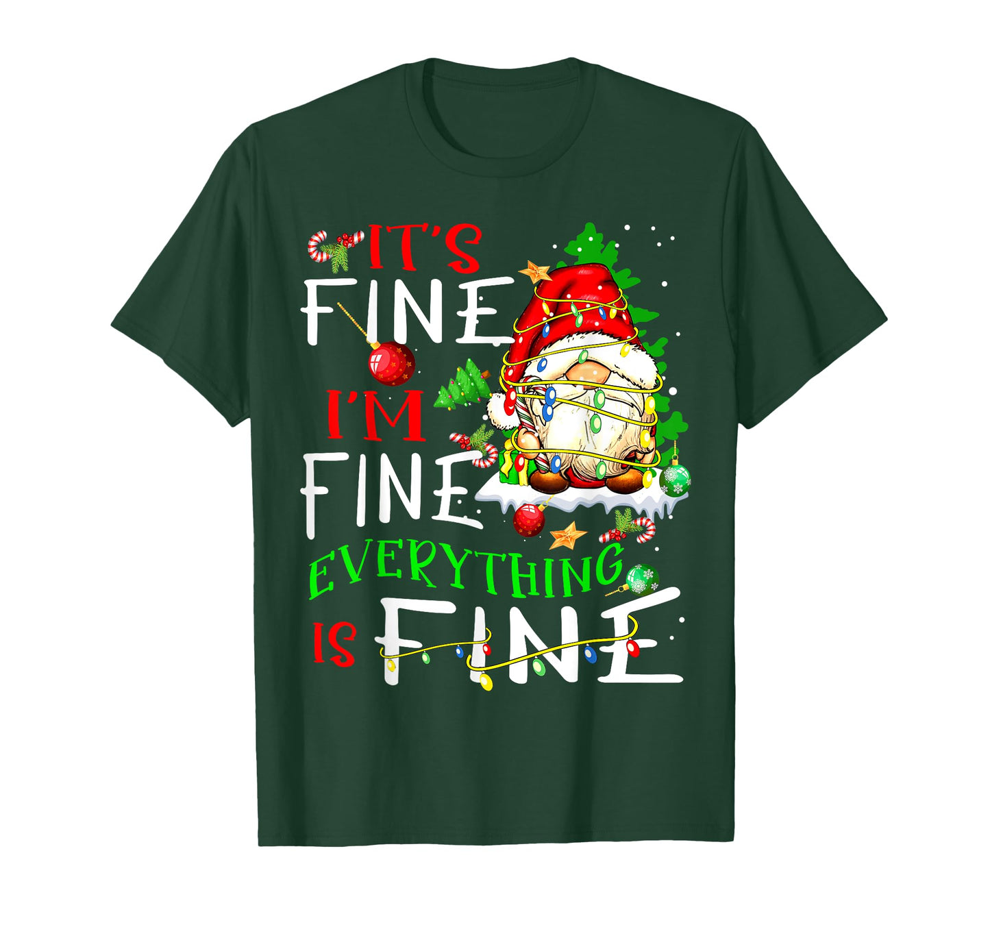 It's Fine I'm Fine Everything Is Fine Gnome Christmas Lights T-Shirt