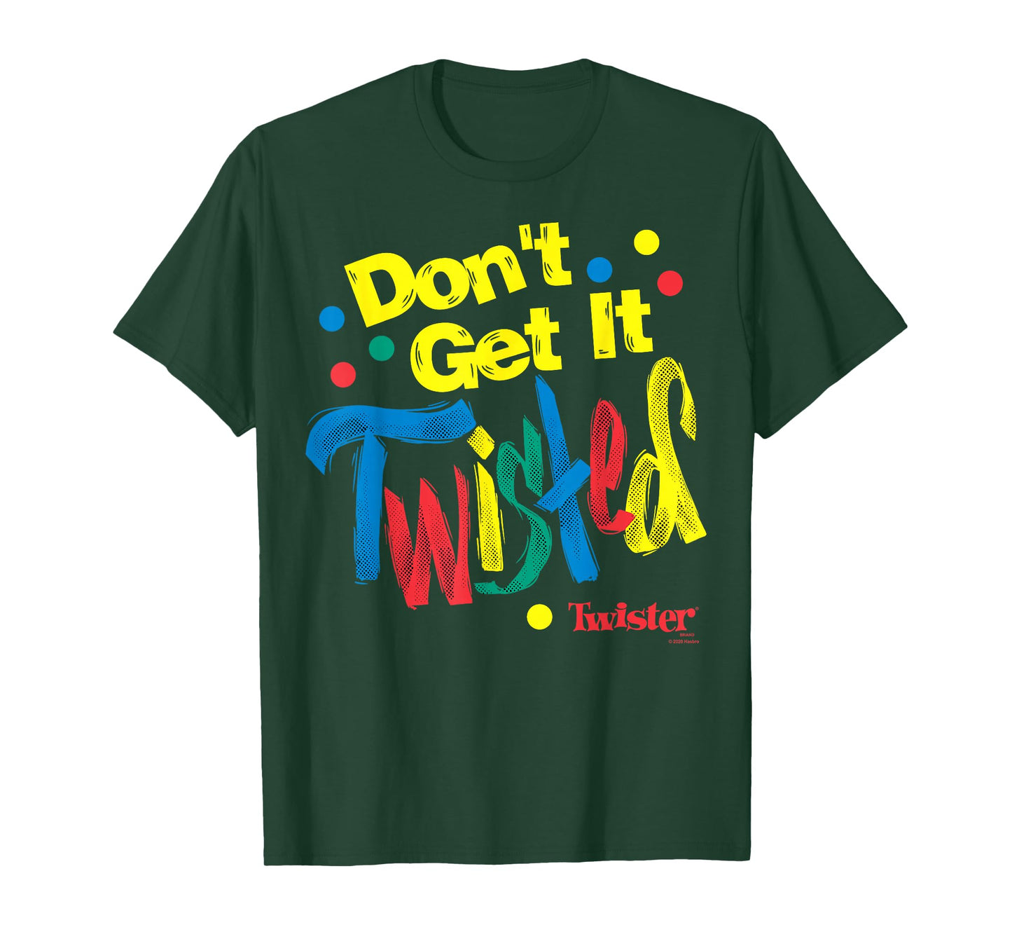 Twister Don't Get It Twisted Paint Text T-Shirt