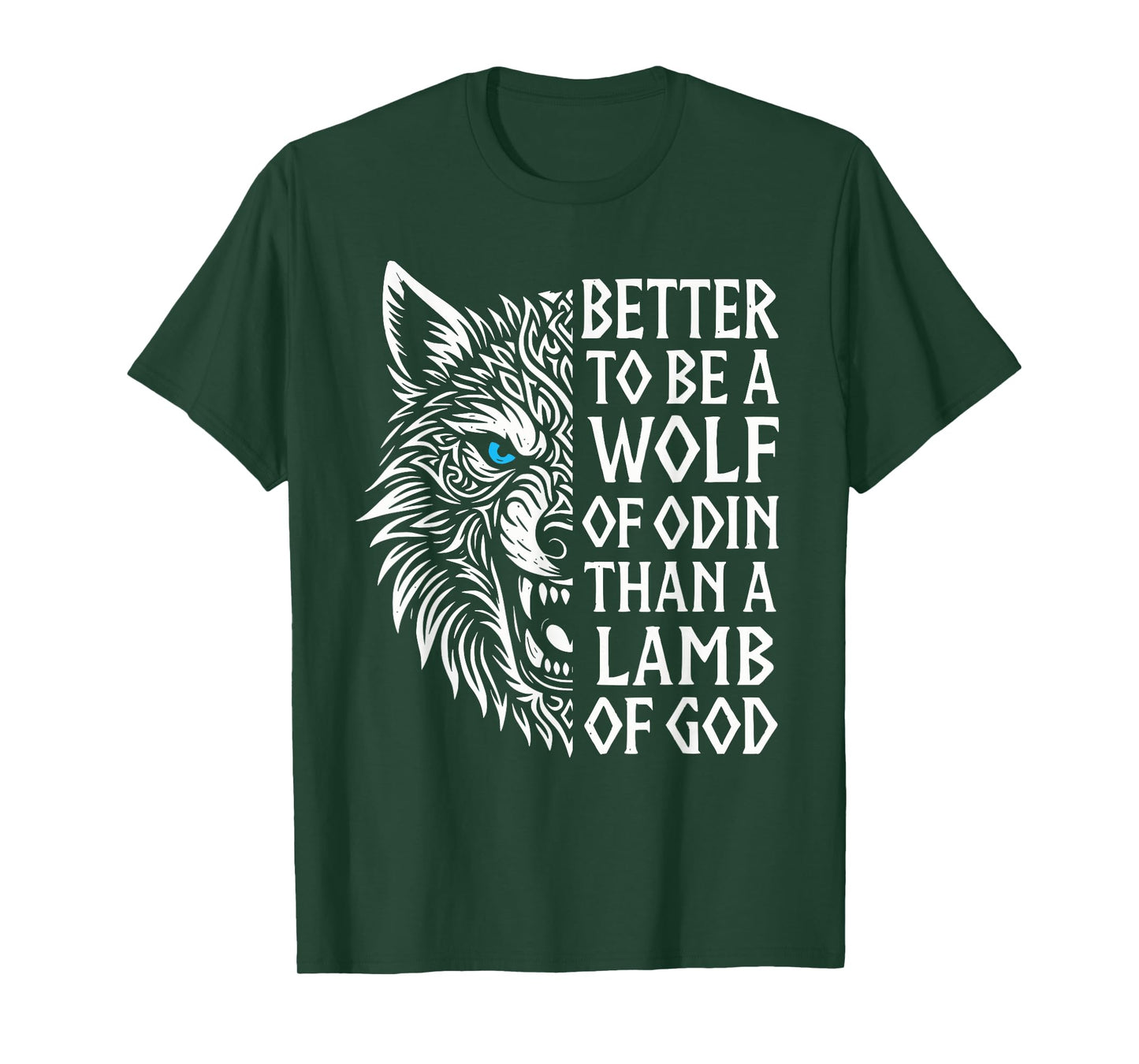 Fenrir Viking Wolf Norse Better to Be A Wolf of Odin T-Shirt