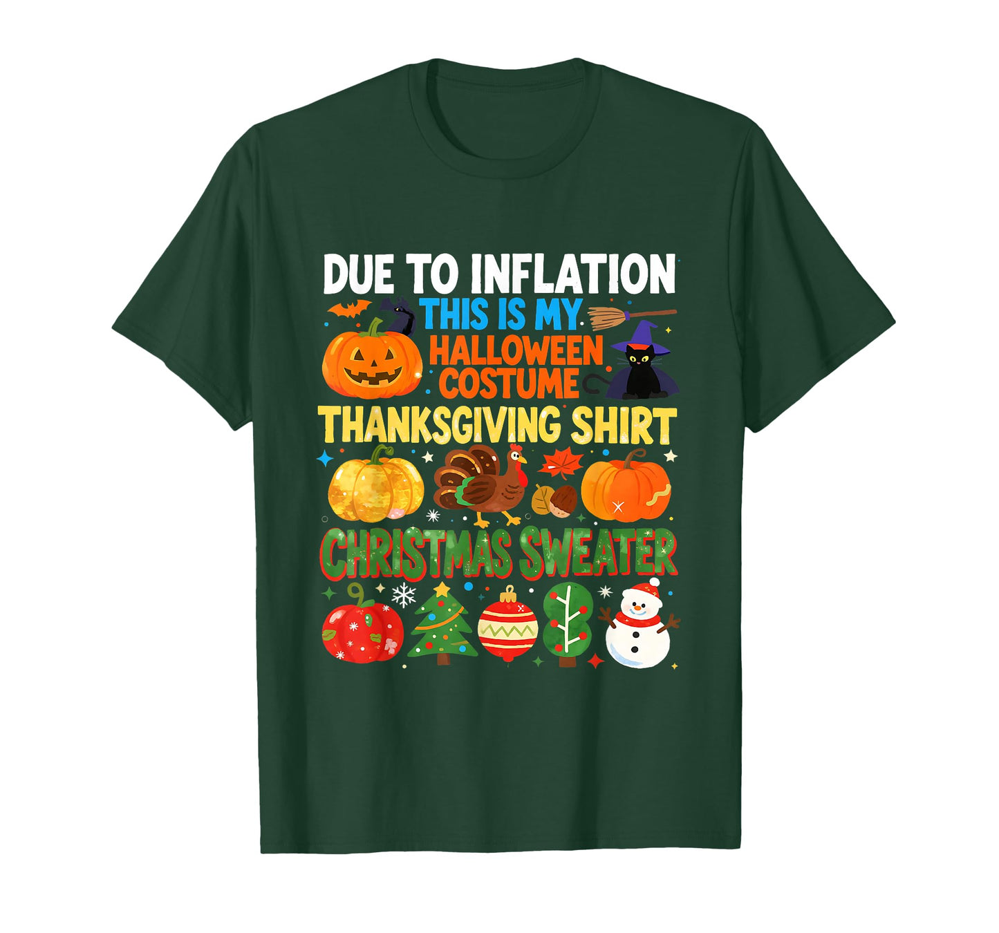 Due to Inflation Funny Holiday Costume Sweater T-Shirt