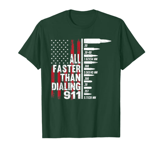 All Faster Than Dialing 911 American Flag Gun Lover for Men T-Shirt